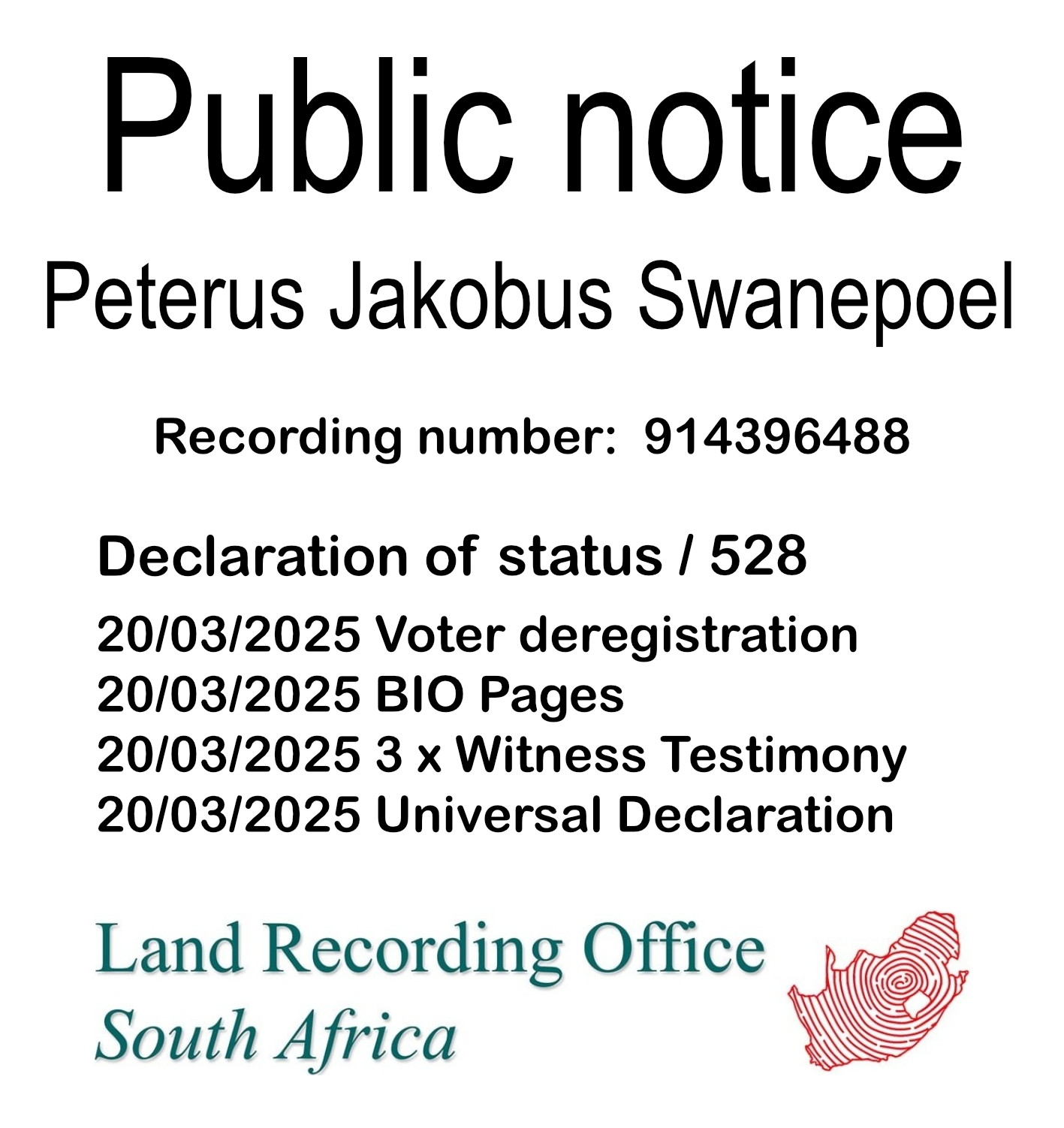 Public Notice Peterus Jakobus Swanepoel (c) Recording number 914396488
